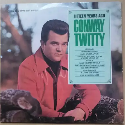 Conway Twitty - Fifteen Years Ago