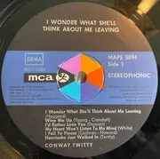 LP - Conway Twitty - I Wonder What She'll Think About Me Leaving