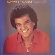 Conway Twitty - Conway's #1 Classics Volume 1