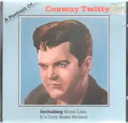 Conway Twitty - A portrait of