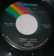 7inch Vinyl Single - Conway Twitty - Georgia Keeps Pulling On My Ring