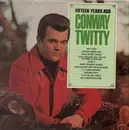 LP - Conway Twitty - Fifteen Years Ago