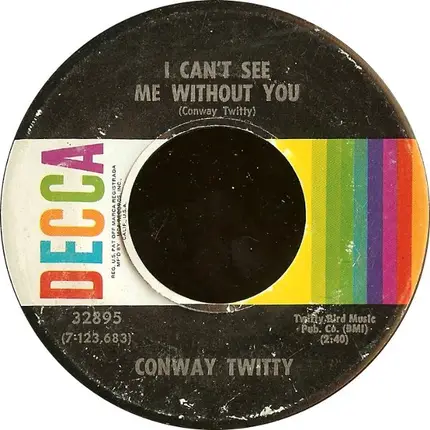 Conway Twitty - I Can't See Me without You