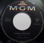 Conway Twitty - Lonely Blue Boy