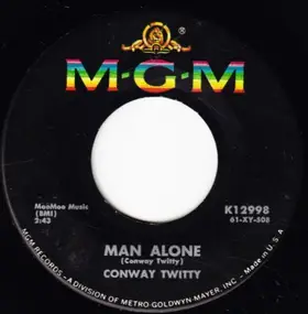 Conway Twitty - Man Alone / The Next Kiss (Is The Last Goodbye)