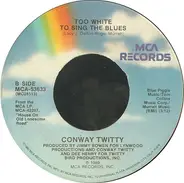 Conway Twitty - She's Got A Single Thing In Mind