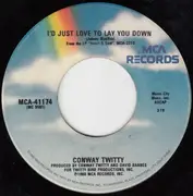 7inch Vinyl Single - Conway Twitty - She Thinks I Still Care / I'd Just Love To Lay You Down