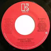 7inch Vinyl Single - Conway Twitty - The Clown