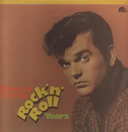 Conway Twitty - The Rock 'N' Roll Years 1956-1963