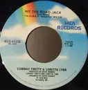 7inch Vinyl Single - Conway Twitty & Loretta Lynn - Hit The Road Jack