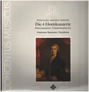 LP - Concentus Musicus Wien - Wolfgang Amadeus Mozart , Hermann Baumann - Die 4 Hornkonzerte - gatefold