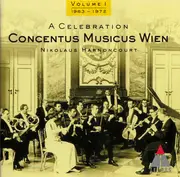 Double CD - Concentus Musicus Wien , Nikolaus Harnoncourt - A Celebration - Volume 1 (1963-1972)