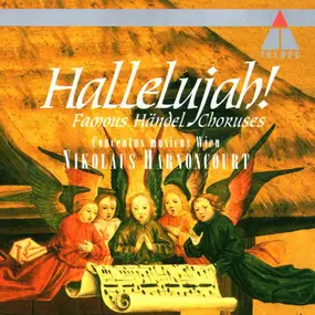 Concentus Musicus Wien - Hallelujah! (Famous Händel Choruses)