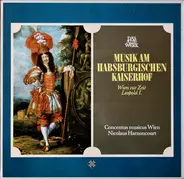 Schmelzer/ Fux - Musik Am Habsburgischen Kaiserhof. Wien Zur Zeit Leopold I.
