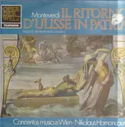 Concentus Musicus Wien, Nikolaus Harnoncourt - Monteverdi - Il Ritorno d'Ulisse in Patria