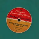 LP - Concert Orchestra - Nobody Knows The Trouble I've Seen - 78 RPM, Jukebox, Transcription, Green