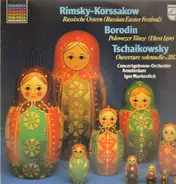 Concertgebouw Orch, Markevitch - Rimsky-Korssakow, Borodin, Tschaikowsky