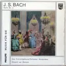 10'' - Johann Sebastian Bach/Concertgebouw- Orchester Amsterdam - Suite Nr. 3 D-Dur BWV 1068