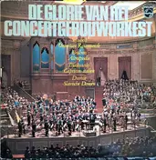 Concertgebouworkest - De Glorie Van Het Concertgebouworkest (Schubert, Brahms, Tchaikovsky)