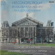 Concertgebouworkest - A Musical Monument