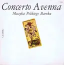 LP - Concerto Avenna - Muzyka Polskiego Baroku
