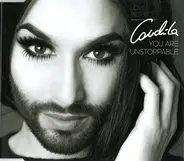 Conchita Wurst - You Are Unstoppable