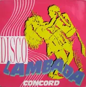 12inch Vinyl Single - Concord - Disco Lambada