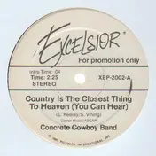 Concrete Cowboy Band - Country Is The Closest Thing To Heaven (You Can Hear)