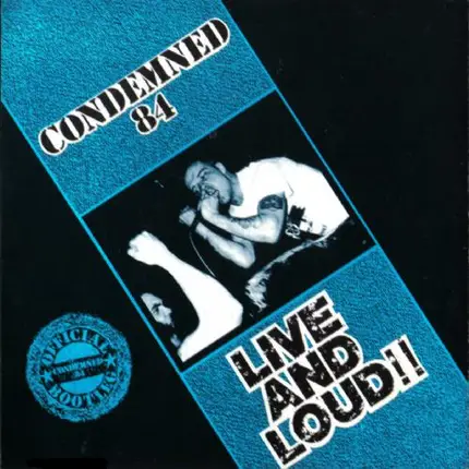 Condemned 84 - Live and Loud