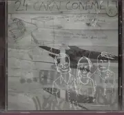 CD - Conemelt - 24 Carat Conemelt