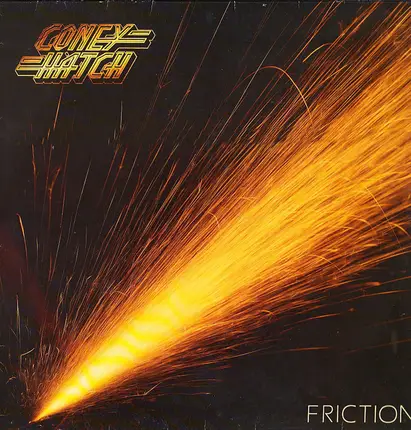 Coney Hatch - Friction