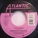 7inch Vinyl Single - Confederate Railroad - Trashy Women