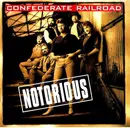 CD - Confederate Railroad - Notorious - Club Edition