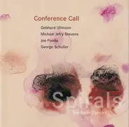 Conference Call - Spirals - The Berlin Concert