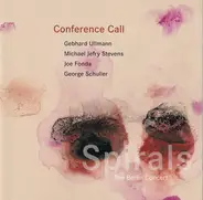 Conference Call - Spirals - The Berlin Concert