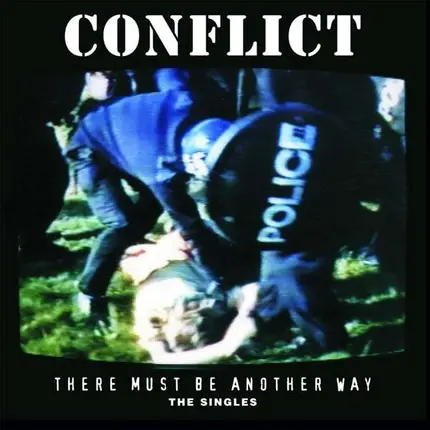 Conflict - The Singles Collection