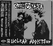 CD - Confuse - Nuclear Addicts E.P