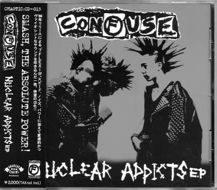 Confuse - Nuclear Addicts E.P