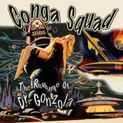 Conga Squad - The Revenge of Dr. Gonzola EP