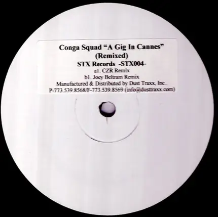 Conga Squad - A Gig In Cannes (Remixed)