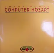 Conga Squad - Computer Mozart