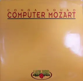 Conga Squad - Computer Mozart