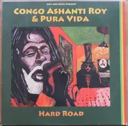 Congo Ashanti Roy & Pura Vida - Hard Road