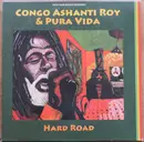 LP - Congo Ashanti Roy & Pura Vida - Hard Road - Ltd Ed, Red Vinyl