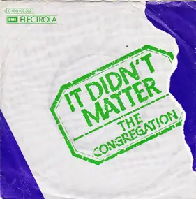 The Congregation - It Didn't Matter