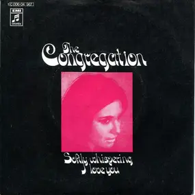 The Congregation - Softly whispering I love you