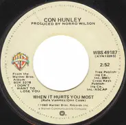 Con Hunley - When It Hurts You Most