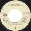 7inch Vinyl Single - Con Hunley - When It Hurts You Most