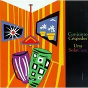 Conjunto Céspedes - Una Sola Casa (UK-Import)