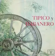 LP - Conjunto Típico Cubano / Septeto Habanero - Tipico Y Habanero